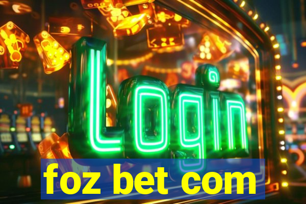 foz bet com